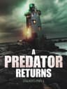 A Predator Returns